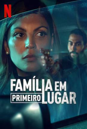 Família em Primeiro Lugar - 1ª Temporada Legendada Download