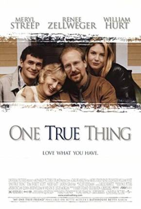 Um Amor Verdadeiro / One True Thing Download