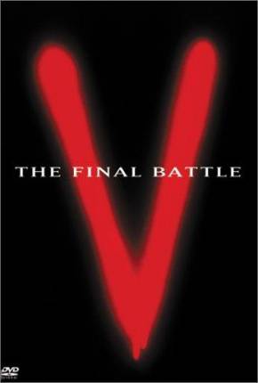 V: A Batalha Final / V: The Final Battle Download