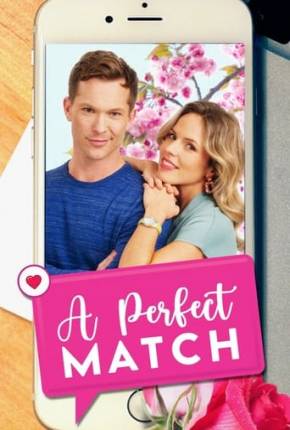 Um Romance Perfeito - A Perfect Match Download