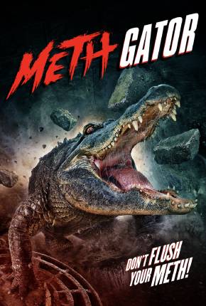 Attack of the Meth Gator - Legendado Download