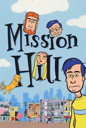 Mission Hill (1080P) Download