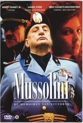 Mussolini - A História Não Contada / Mussolini: The Untold Story Download