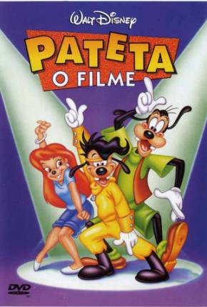 Pateta - O Filme / A Goofy Movie Download