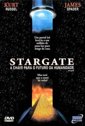 Stargate - A Chave para o Futuro da Humanidade HD Download