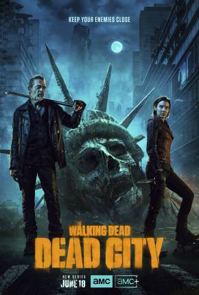 The Walking Dead - Dead City - 1ª Temporada Download