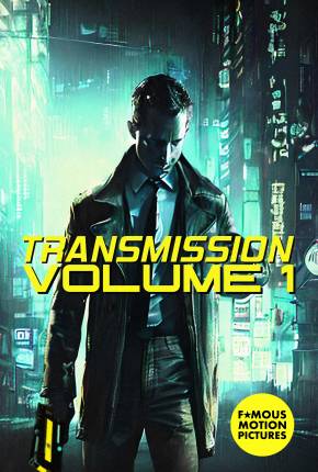 Transmission - Volume 1 - Legendado e Dublagem Não Oficial Download