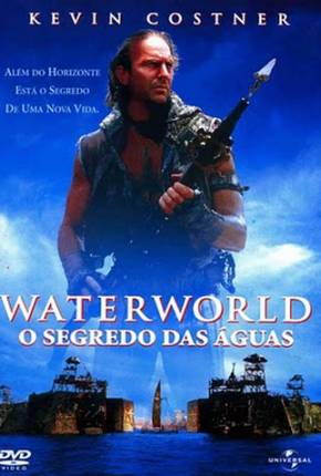 Waterworld - O Segredo das Águas / Waterworld Download