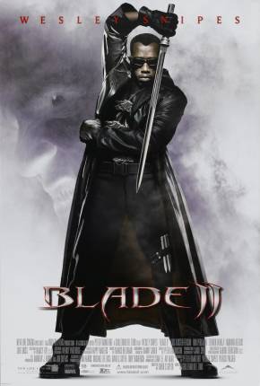 Blade 2 - O Caçador de Vampiros - Blade II Download