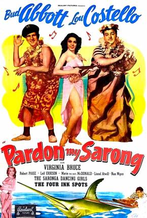 Dois Caraduras de Sorte / Pardon My Sarong Download