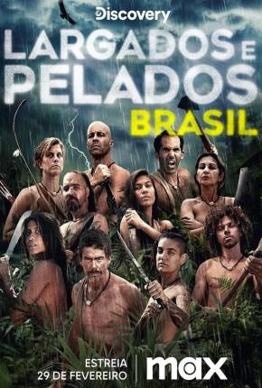 Largados e Pelados Brasil - 3ª Temporada Download