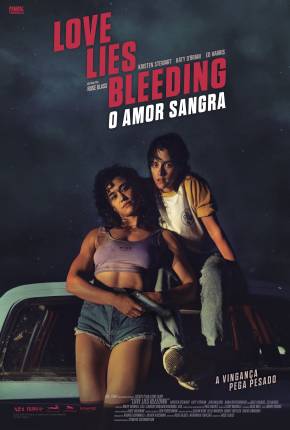 Love Lies Bleeding - O Amor Sangra - Legendado Download
