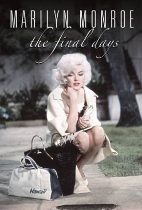 Marilyn Monroe - O Fim dos Dias DVDRIP Download