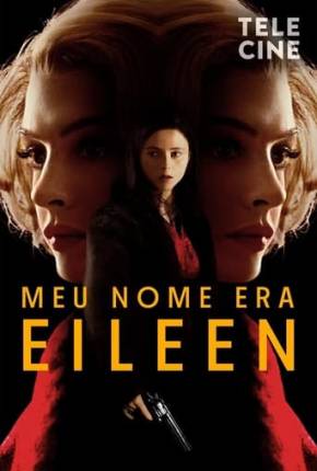 Meu Nome Era Eileen Download