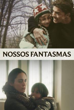 Nossos Fantasmas Download