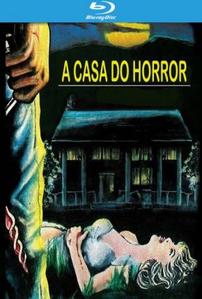 A Casa do Horror / Horror House on Highway Five - Legendado Download