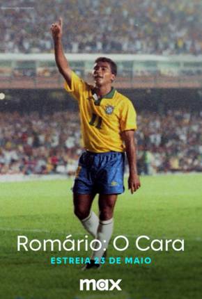 Romário - O Cara - 1ª Temporada Download