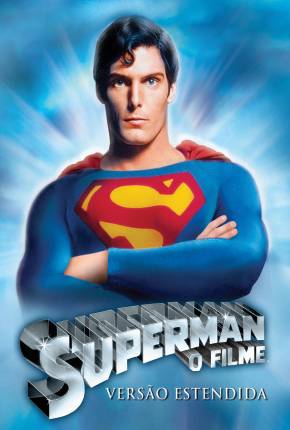 Superman - O Filme / Versão Estendida Para TV Download