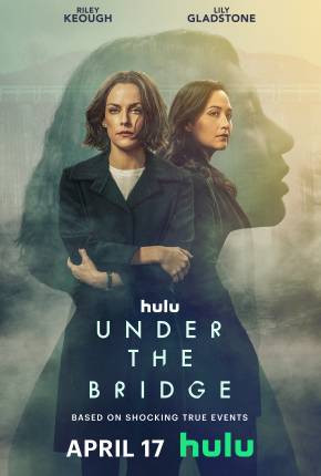 Under the Bridge - 1ª Temporada Legendada Download