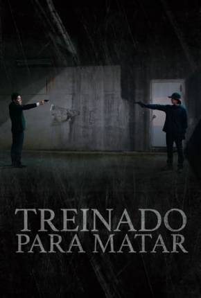 Treinado Para Matar Download