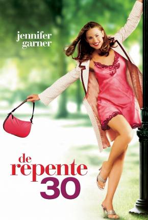 De Repente 30 / 13 Going on 30 Download