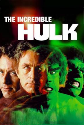 O Incrível Hulk - Série Clássica Completa Download