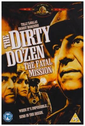 Os Doze Condenados - Missão Fatal / The Dirty Dozen: The Fatal Mission Download