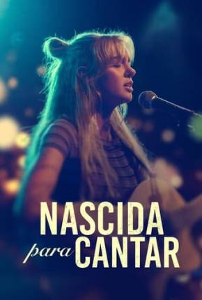 Nascida para Cantar Download