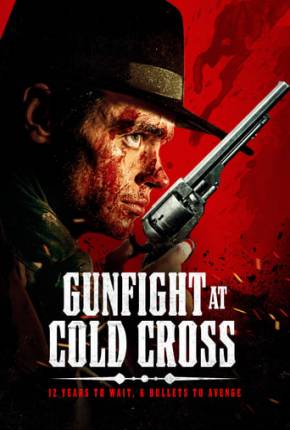 Gunfight at Cold Cross - Legendado e Dublado Download