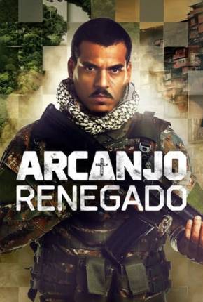 Arcanjo Renegado - 3ª Temporada Download