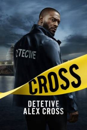 Detetive - Alex Cross - 1ª Temporada Download