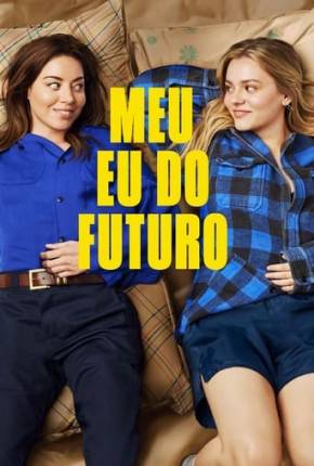 Meu Eu do Futuro - Legendado e Dublado Download