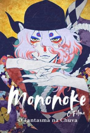 Mononoke - O Filme - O Fantasma na Chuva Download