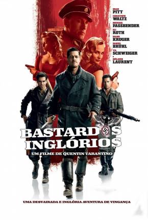 Bastardos Inglórios / Inglourious Basterds Download