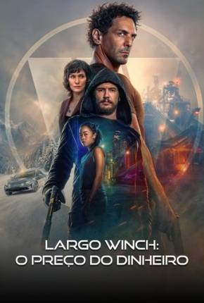 Largo Winch - O Preço do Dinheiro Download