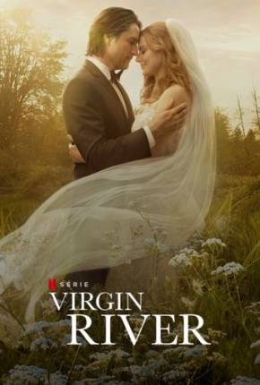 Virgin River - 6ª Temporada Download