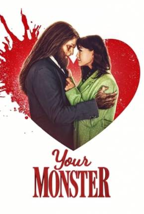 Your Monster - CAM - Legendado e Dublado Download