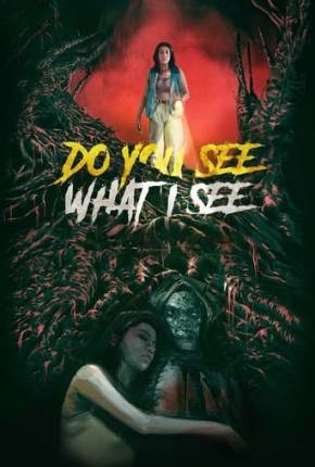 Do You See What I See - Legendado e Dublado Download