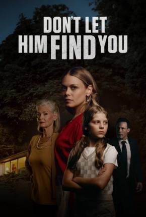 Dont Let Him Find You - Legendado e Dublado Download